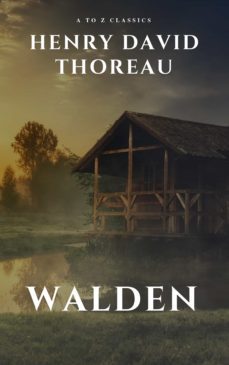 walden by henry david thoreau (ebook)-henry david thoreau-9782380370874