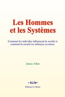 les hommes et les systèmes-james allen-9782386265174