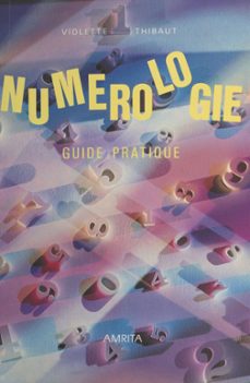 numerologie : guide pratique (ebook)-violette thibaut-9782402432474