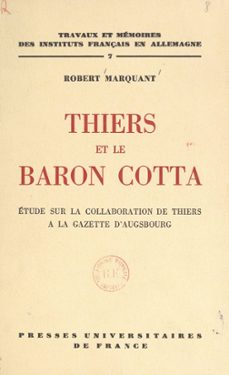 thiers et le baron cotta (ebook)-robert marquant-9782402625074