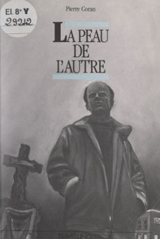 la peau de l'autre (ebook)-pierre coran-9782403065374