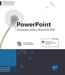 ofimática profesional. powerpoint (versiones 2024 y microsoft 365)-9782409053474