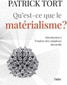 qu est-ce que le materialisme ? : introduction a l analyse des complexes discursifs-9782410000474