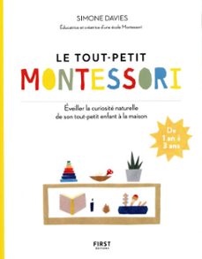 le tout-petit montessori - guide des parents pourfaire pousser une jeune plante curieuse et respons (ebook)-simone davies-9782412058374
