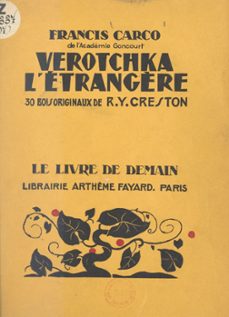 verotchka l'etrangère (ebook)-francis carco-9782706218774
