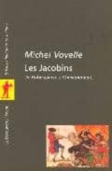 les jacobins: de robespierre a chevenement-9782707134974