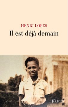 il est deja demain (ebook)-henri lopes-9782709660174