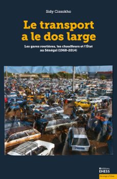 le transport a le dos large-sidy cissokho-9782713233074