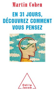 en 31 jours, decouvrez comment vous pensez (ebook)-martin cohen-9782738194374