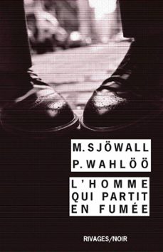 l'homme qui partit en fumee (ebook)-maj sjowall-per wahloo-9782743636074