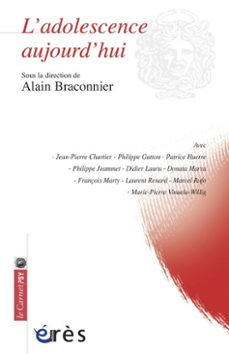 l'adolescence aujourd'hui (ebook)-alain braconnier-9782749226774