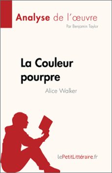 la couleur pourpre de alice walker (analyse de l'uvre) (ebook)-benjamin taylor-9782808684774