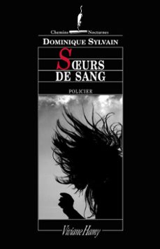 soeurs de sang-dominique sylvain-9782878585674