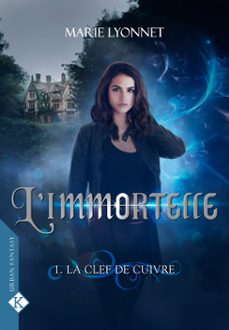 l'immortelle - t1 - la clef de cuivre (ebook)-9782940664474