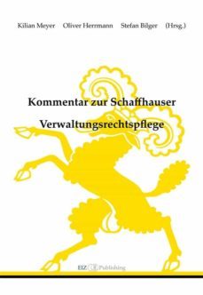 kommentar zur schaffhauser verwaltungsrechtspflege (ebook)-9783038054474