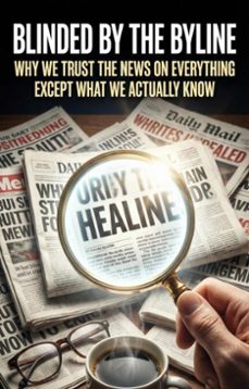 blinded by the byline (ebook)-julia hastings-9783565262274