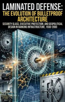 laminated defense: the evolution of bulletproof architecture (ebook)-harold m. stokes-9783565350674
