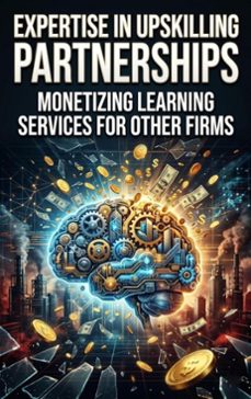expertise in upskilling partnerships (ebook)-lucas arden-9783565363674