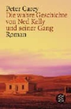 die wahre geschichte von ned kelly und seiner gang-9783596160174