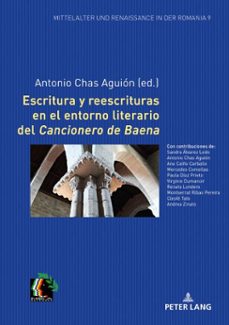 escritura y reescrituras en el entorno literario del cancionero de baena (ebook)-9783631766774