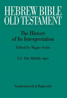hebrew bible / old testament. i: from the beginnings to the middle ages (until 1300). part 2: the middle ages (ebook)-9783647535074