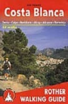 costa blanca: denia - calpe - benidorm - alcoy - alicante - torre vieja - 50 walks-gill round-9783763348374