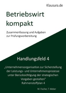 betriebswirt kompakt handlungsfeld 4 (ebook)-michael fischer-thomas weber-9783769336474