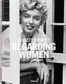 regarding women-elliott erwitt-9783832798574