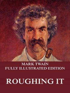 roughing it (ebook)-mark twain-9783849643874