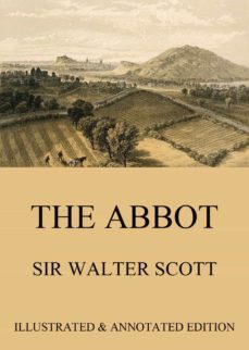 the abbot (ebook)-sir walter scott-9783849645274