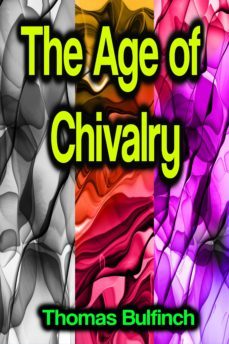 the age of chivalry (ebook)-9783986470074