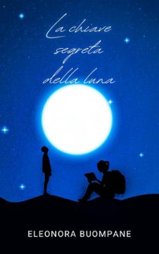 la chiave segreta della luna (ebook)-9786050432374
