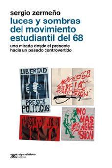 luces y sombras del movimiento estudiantil del 68 (ebook)-zermeño sergio-9786070314674