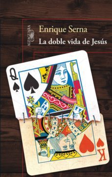 la doble vida de jesus (ebook)-enrique serna-9786071135674