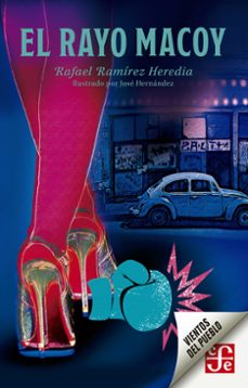 el rayo macoy (ebook)-rafael ramirez heredia-9786071664174