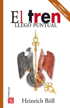 el tren llego puntual (ebook)-heinrich boll-9786071671974