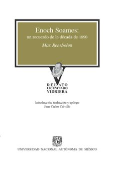 enoch soames: un recuerdo de la decada de 1890 (ebook)-max beerbohm-juan carlos calvillo-9786073089074