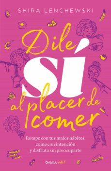 dile si al placer de comer (ebook)-shira lenchewski-9786073192774