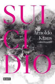 suicidio (ebook)-arnoldo kraus-9786073807074