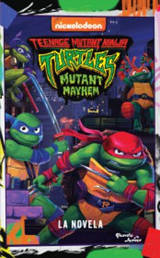 tortugas ninja. caos mutante. la novela-9786073903974