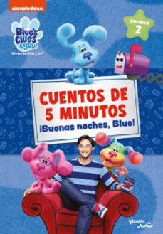 las pistas de blue y tú. cuentos de 5 minutos. buenas noches, blue-9786073909174