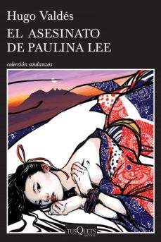 el asesinato de paulina lee (ebook)-hugo valdes-9786074217674
