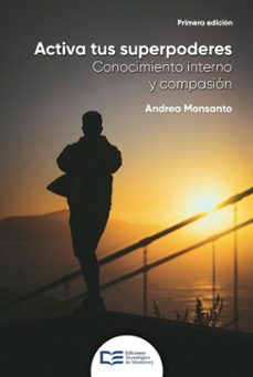 activa tus superpoderes (ebook)-andrea monsanto-9786075018874