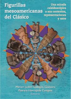 figurillas mesoamericanas del clasico (ebook)-9786075397474