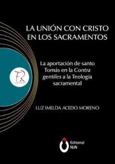 la union con cristo en los sacramentos (ebook)-luz imelda acedo moreno-9786075931074