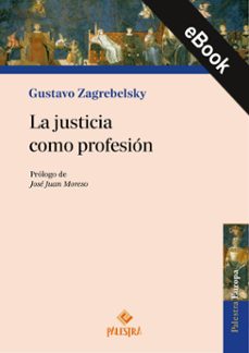 la justicia como profesion (ebook)-gustavo zagrebelsky-9786123254674