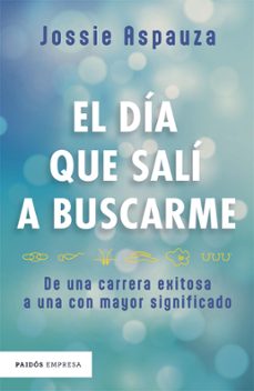 el dia que sali a buscarme (ebook)-jossie aspauza-9786124327674