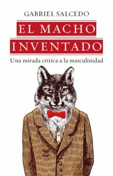 el macho inventado (ebook)-9786124831874