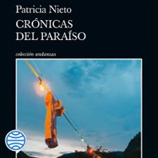 cronicas del paraiso (audiolibro)-patricia nieto-9786287567474
