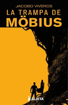 la trampa de mobius (ebook)-jacobo viveros-9786287759374